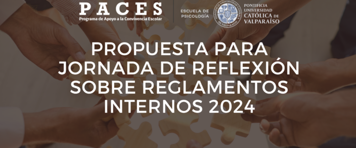 Propuesta para Jornada de Reflexión sobre Reglamentos Internos 2024